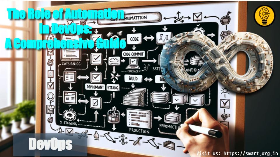 The Role of Automation in DevOps: A Comprehensive Guide