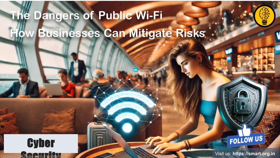 Dangers of Public Wi-Fi